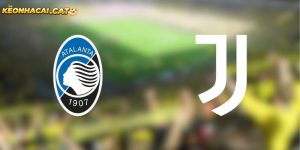 soi kèo Atalanta vs Juventus