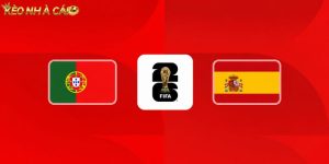 Soi kèo Bồ Đào Nha vs Tây Ban Nha